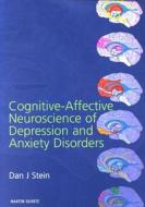 Cognitive-affective Neuroscience Of Depression And Anxiety Disorders di #Stein,  Dan J. edito da Informa Healthcare