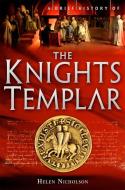 A Brief History of the Knights Templar di Helen Jane Nicholson edito da Little, Brown Book Group