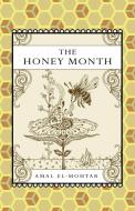The Honey Month di Amal El-Mohtar edito da Papaveria Press