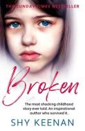 Broken di Shy Keenan edito da Ad Lib Publishers Ltd