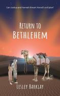 Return to Bethlehem di Lesley Barklay edito da Lesley Barklay
