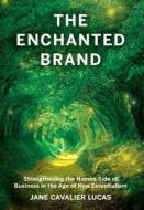 The Enchanted Brand The Enchanted Brand