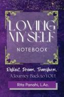 Loving Myself Notebook   (Color) di Rita Panahi edito da Rita Panahi