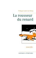 La rousseur du renard di Philippe Aubert de Molay edito da Books on Demand