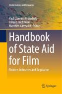 Handbook of State Aid for Film edito da Springer International Publishing