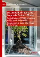 Sustainability In Bank And Corporate Business Models di Magdalena Ziolo, Beata Zofia Filipiak, Blanka Tundys edito da Springer Nature Switzerland AG