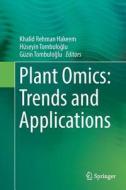 Plant Omics: Trends and Applications edito da Springer International Publishing