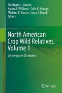 North American Crop Wild Relatives, Volume 1 edito da Springer-Verlag GmbH