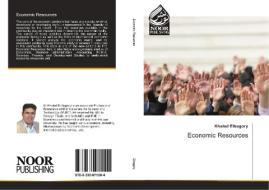 Economic Resources di Khaled Elbagory edito da Noor Publishing