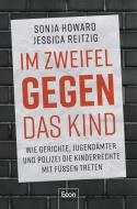Im Zweifel gegen das Kind di Sonja Howard, Jessica Reitzig edito da Econ Verlag