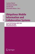 Ubiquitous Mobile Information and Collaboration Systems edito da Springer Berlin Heidelberg