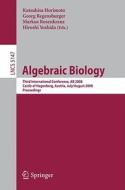 Algebraic Biology edito da Springer Berlin Heidelberg