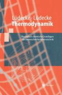 Thermodynamik di Christa Lüdecke, Dorothea Lüdecke edito da Springer Berlin Heidelberg
