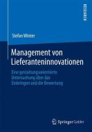 Management von Lieferanteninnovationen di Stefan Winter edito da Gabler, Betriebswirt.-Vlg