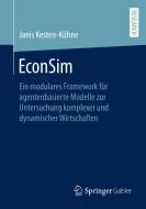 EconSim di Janis Kesten-Kühne edito da Springer Fachmedien Wiesbaden