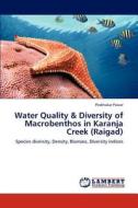 Water Quality & Diversity of Macrobenthos in Karanja Creek (Raigad) di Prabhakar Pawar edito da LAP Lambert Academic Publishing