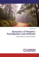 Dynamics of People's Participation and Attitude di Kaushal Jha edito da LAP Lambert Academic Publishing