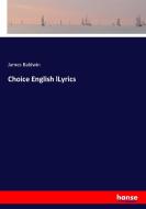 Choice English lLyrics di James Baldwin edito da hansebooks