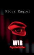 WIR di Flora Engler edito da Books on Demand