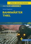 Bahnwärter Thiel von Gerhart Hauptmann di Gerhart Hauptmann edito da Bange C. GmbH