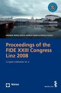 Proceedings of the FIDE XXIII Congress Linz 2008 edito da Nomos Verlagsges.MBH + Co
