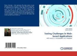 Testing Challenges in Web-based Applications di Umar Farooq, Usman Azmat edito da LAP Lambert Acad. Publ.
