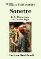 Sonette (Großdruck) di William Shakespeare edito da Henricus