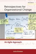 Retrospectives for Organizational Change di Jutta Eckstein edito da Jutta Eckstein