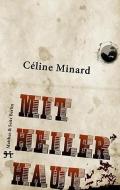 Mit heiler Haut di Céline Minard edito da Matthes & Seitz Verlag