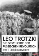 Die Geschichte der Russischen Revolution di Trotzki Leo edito da manifest.