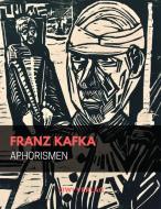 Aphorismen di Franz Kafka edito da LIWI Literatur- und Wissenschaftsverlag