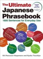 The Ultimate Japanese Phrasebook di Kit Pancoast Nagamura, Kyoko Tsuchiya edito da Kodansha International Ltd
