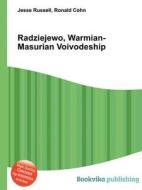Radziejewo, Warmian-masurian Voivodeship edito da Book On Demand Ltd.