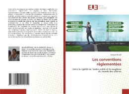 Les conventions règlementèes di Ibtissam Khairi edito da Éditions universitaires européennes