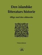 Den islandske litteraturs historie di Finnur Jónsson edito da Books on Demand