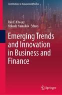 Emerging Trends and Innovation in Business and Finance edito da SPRINGER NATURE