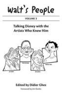 Walt's People di Didier Ghez edito da Theme Park Press