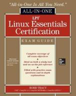 LPI Linux Essentials Certification All-in-One Exam Guide di Robb Tracy edito da McGraw-Hill Education - Europe