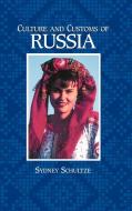 Culture and Customs of Russia di Sydney Ellen Schultz edito da Greenwood Press