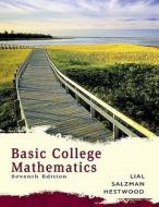 Basic College Mathematics Value Package (Includes Mathxl 24-Month Student Access Kit) di Margaret L. Lial, Stanley A. Salzman, Diana L. Hestwood edito da Addison Wesley Longman