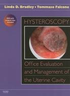 Hysteroscopy di Linda D. Bradley, Tommaso Falcone edito da Elsevier - Health Sciences Division
