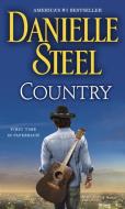 Country di Danielle Steel edito da Random House Publishing Group