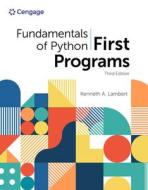 Fundamentals of Python: First Programs di Kenneth A. Lambert edito da CENGAGE LEARNING