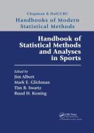 Handbook of Statistical Methods and Analyses in Sports edito da Taylor & Francis Ltd