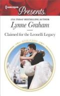 Claimed for the Leonelli Legacy di Lynne Graham edito da Harlequin Presents