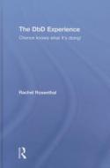 The DbD Experience di Rachel Rosenthal edito da Routledge