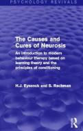 The Causes And Cures Of Neurosis (psychology Revivals) di H. J. Eysenck, S. Rachman edito da Taylor & Francis Ltd