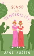 Sense and Sensibility di Jane Austen edito da SIGNET CLASSICS