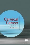 Cervical Cancer di Ruth Dunleavey edito da Wiley-Blackwell