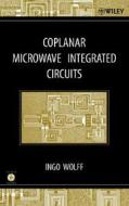 Coplanar Microwave Circuits w/ di Wolff edito da John Wiley & Sons